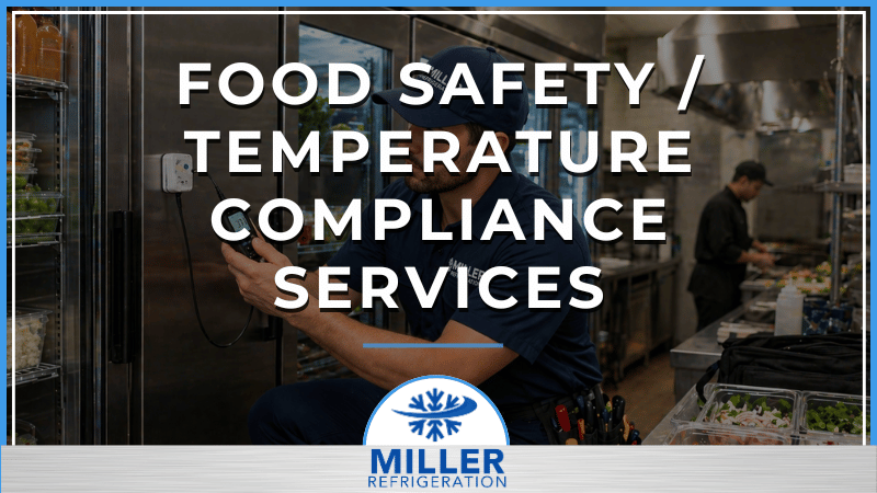 Food Safety / Temperature Compliance Services