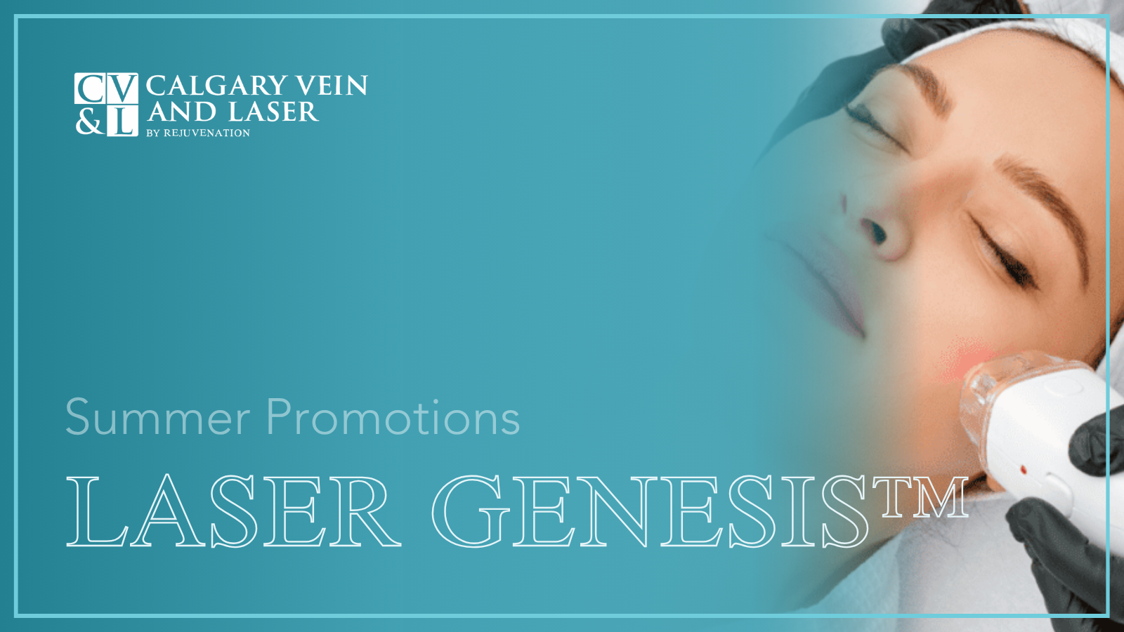 LASER GENESIS™
