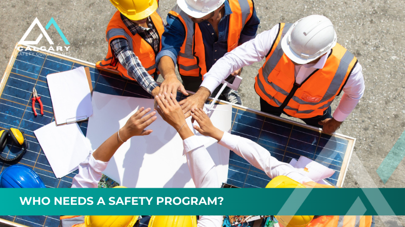 Who Needs a Safety Program?