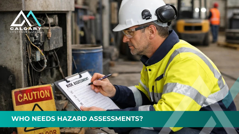 Who Needs Hazard Assessments?