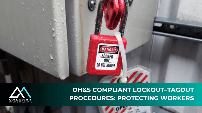 OH&amp;S Compliant Lockout–Tagout Procedures: Protecting Workers