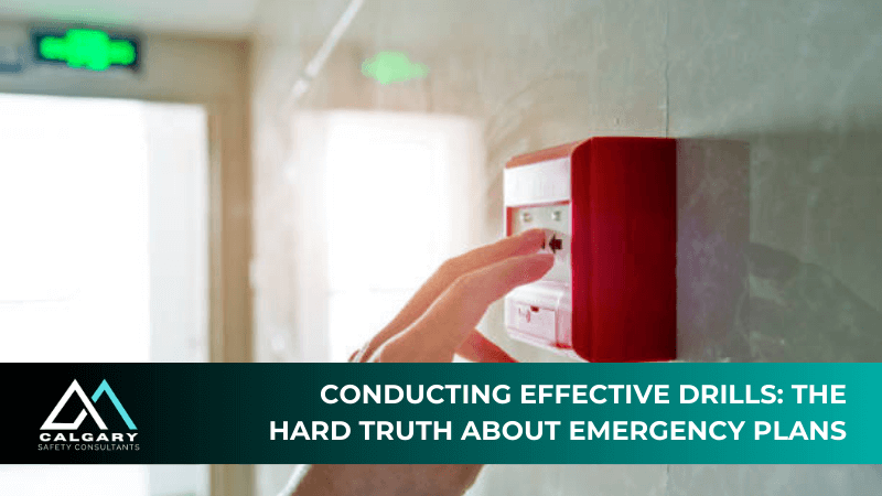 Conducting Effective Drills: The Hard Truth About Emergency Plans