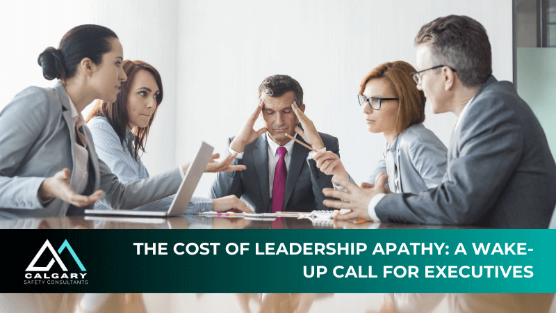 The Cost of Leadership Apathy: A Wake-Up Call for Executives