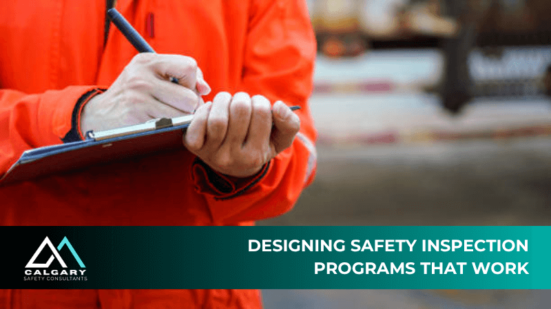 Designing Safety Inspection Programs That Work