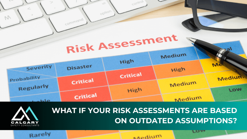 What if your risk assessments are based on outdated assumptions?