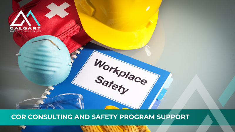 COR Consulting and Safety Program Support