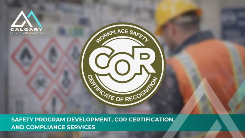 Safety Program Development, COR Certification, and Compliance Services