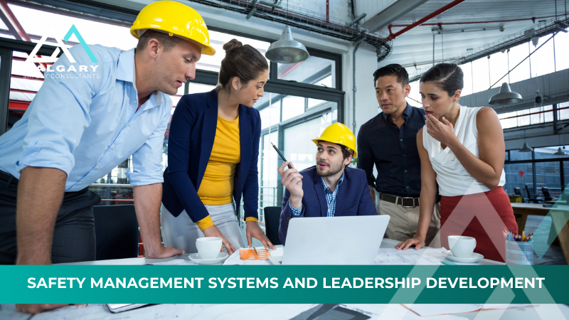 Safety Management Systems and Leadership Development