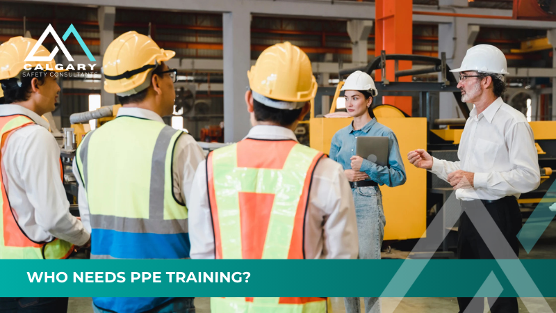 Who Needs PPE Training?