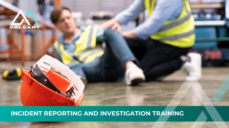 Incident Reporting and Investigation Training