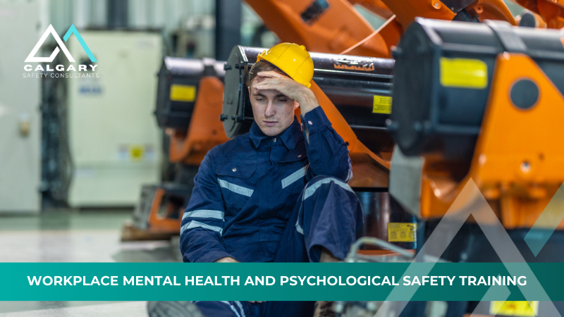 Workplace Mental Health and Psychological Safety Training