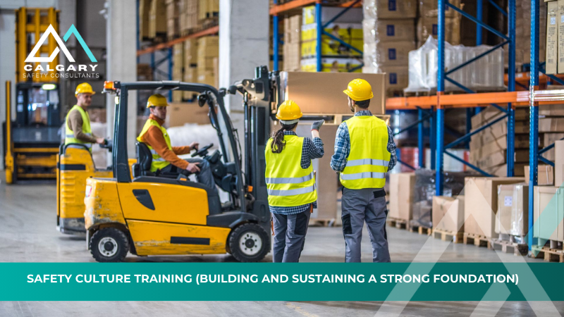 Safety Culture Training (Building and Sustaining a Strong Foundation)