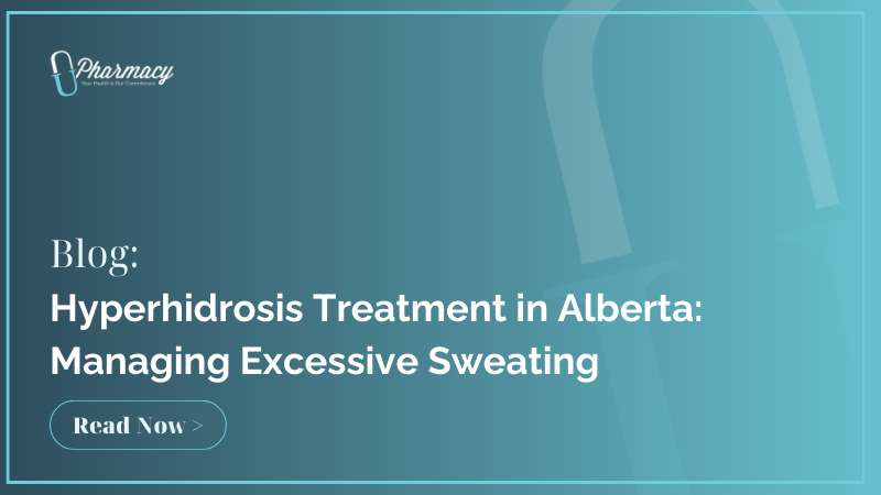 Hyperhidrosis Treatment in Alberta: Managing Excessive Sweating