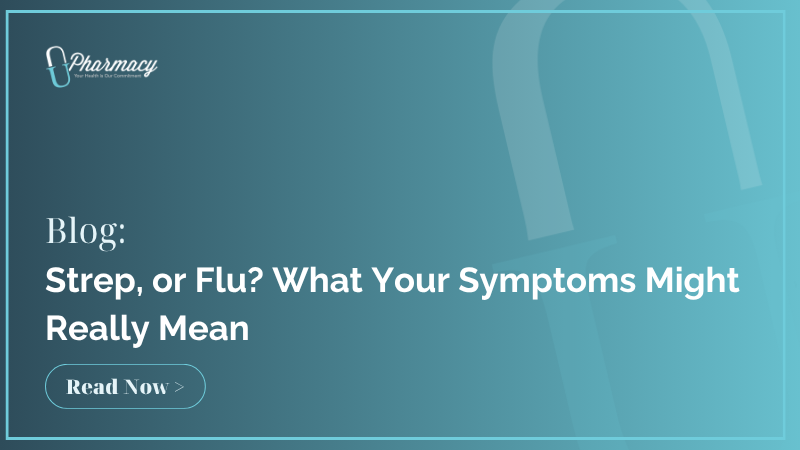 Strep, or Flu? What Your Symptoms Might Really Mean