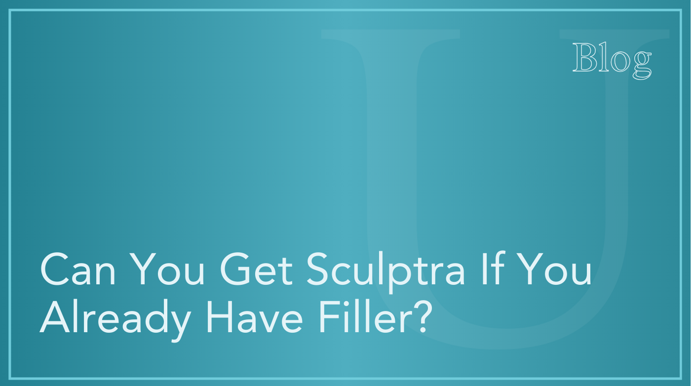 Can You Get Sculptra If You Already Have Filler?