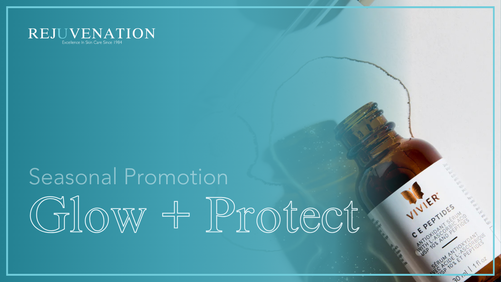 Glow + Protect WITH Vivier®