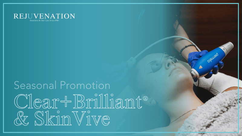 Total Radiance Package: Clear + Brilliant &amp; SkinVive – $1500