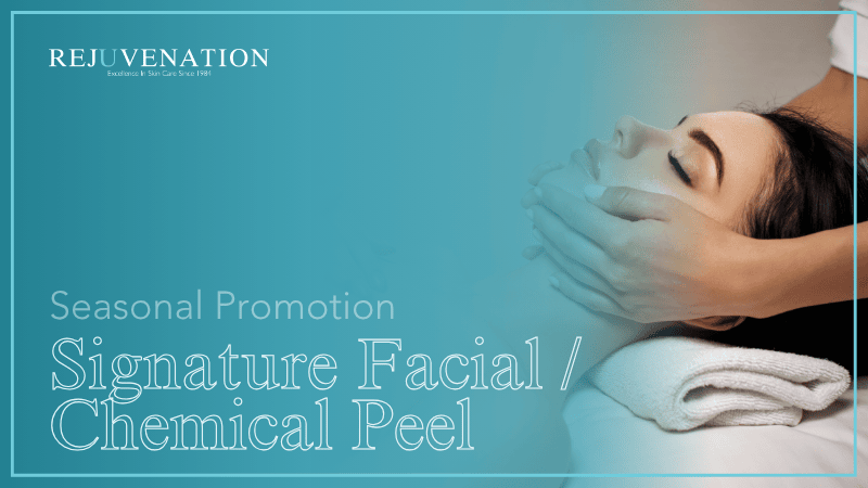 Signature Facial or Chemical Peel – Just $150